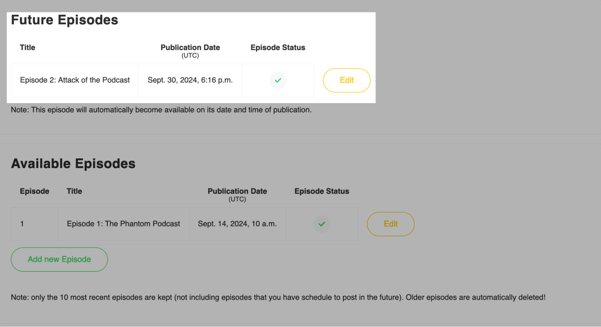 Screenshot of a "Future Episodes" list showing one episode titled "Episode 2: Attack of the Podcast" with a publication date of September 30, 2024, at 6:16 PM. The episode status is marked as scheduled, and an "Edit" button is visible next to the entry.