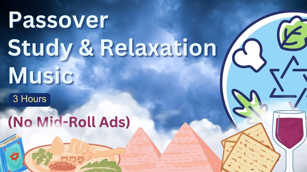 🎵 Passover Songs (No Mid-Roll Ads) 🕊️ | 2.5 Hours of Relaxing Atmosphere Music ✡️🌸