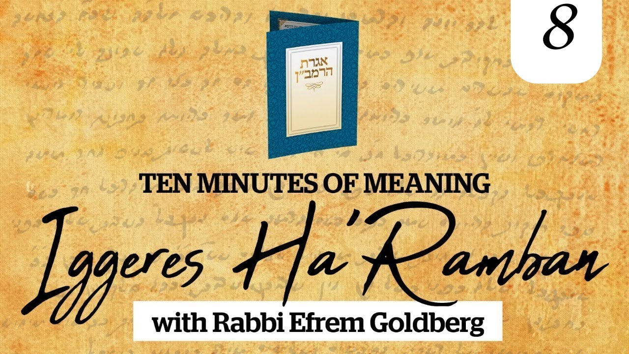 #8: Iggeres HaRamban (10 Minutes of Meaning) - Patience and Sufferance