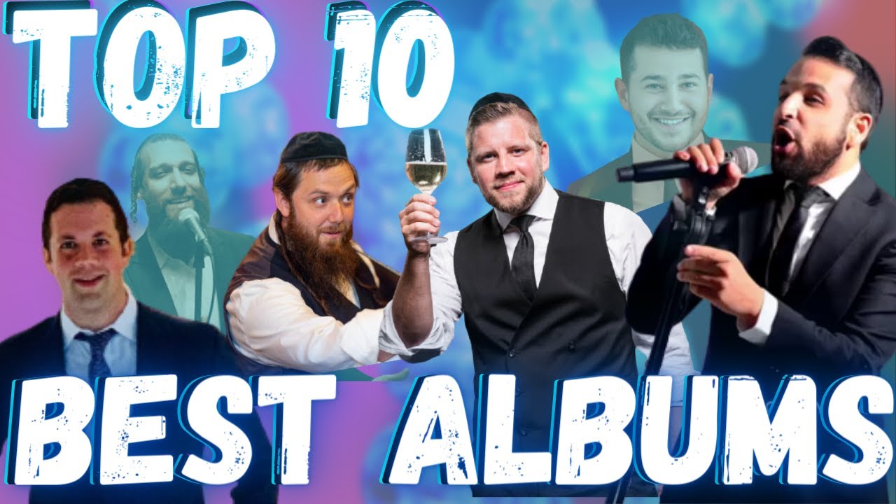Top 10 BEST Albums Of 2022! | Jewish Music