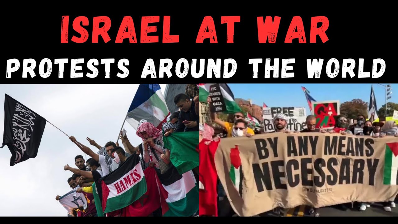 ISRAEL AT WAR: PROTESTS AROUND THE WORLD