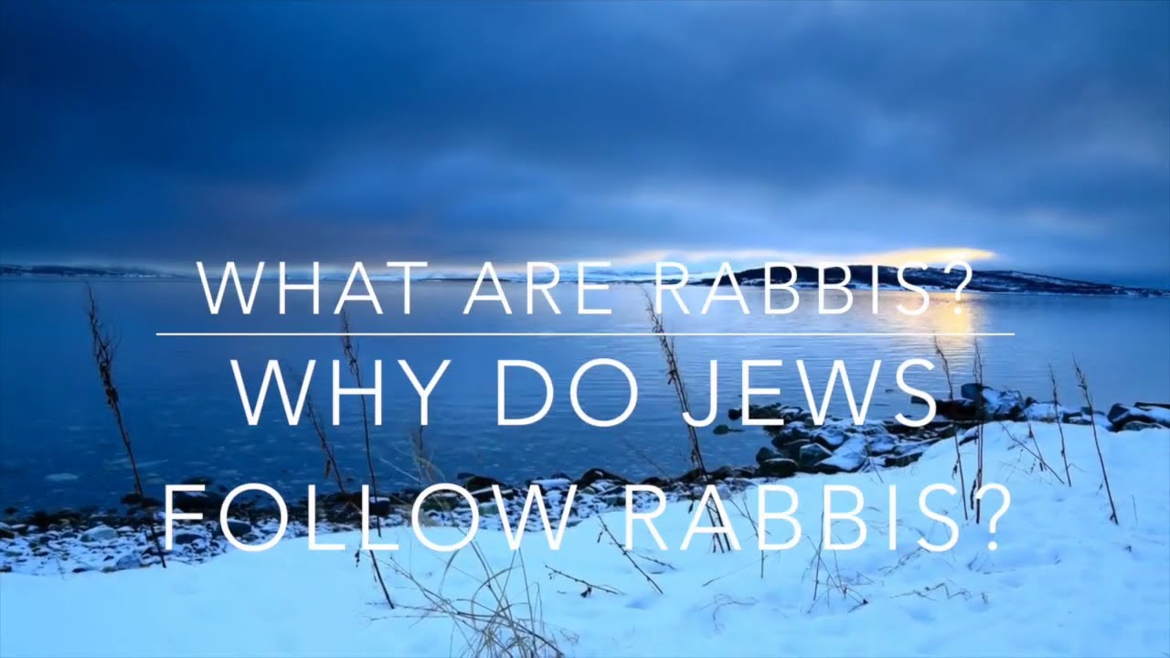 Why do Jews have Rabbis?
