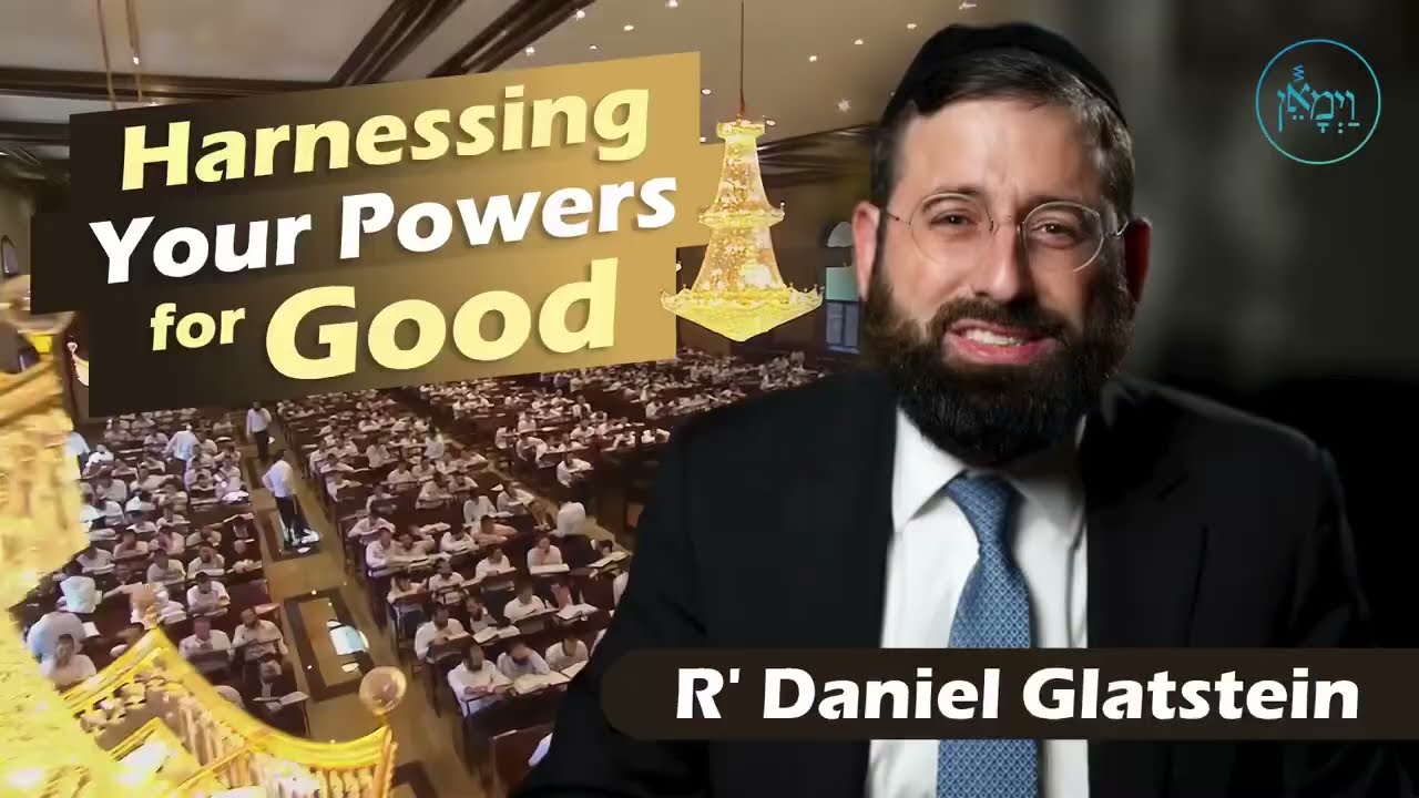 Vayimaen (וימאן) - Harnessing Your Powers for Good
