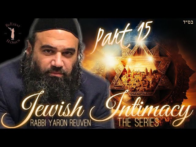 The Perfect Time To Unite - JEWISH INTIMACY (15)
