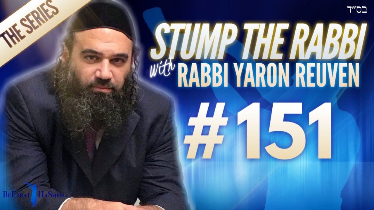 Life's Tribulations, YOUR LEVEL, Success, MOSHE STAFF, Pet Snake, RABBANIT M - STUMP THE RABBI (151)