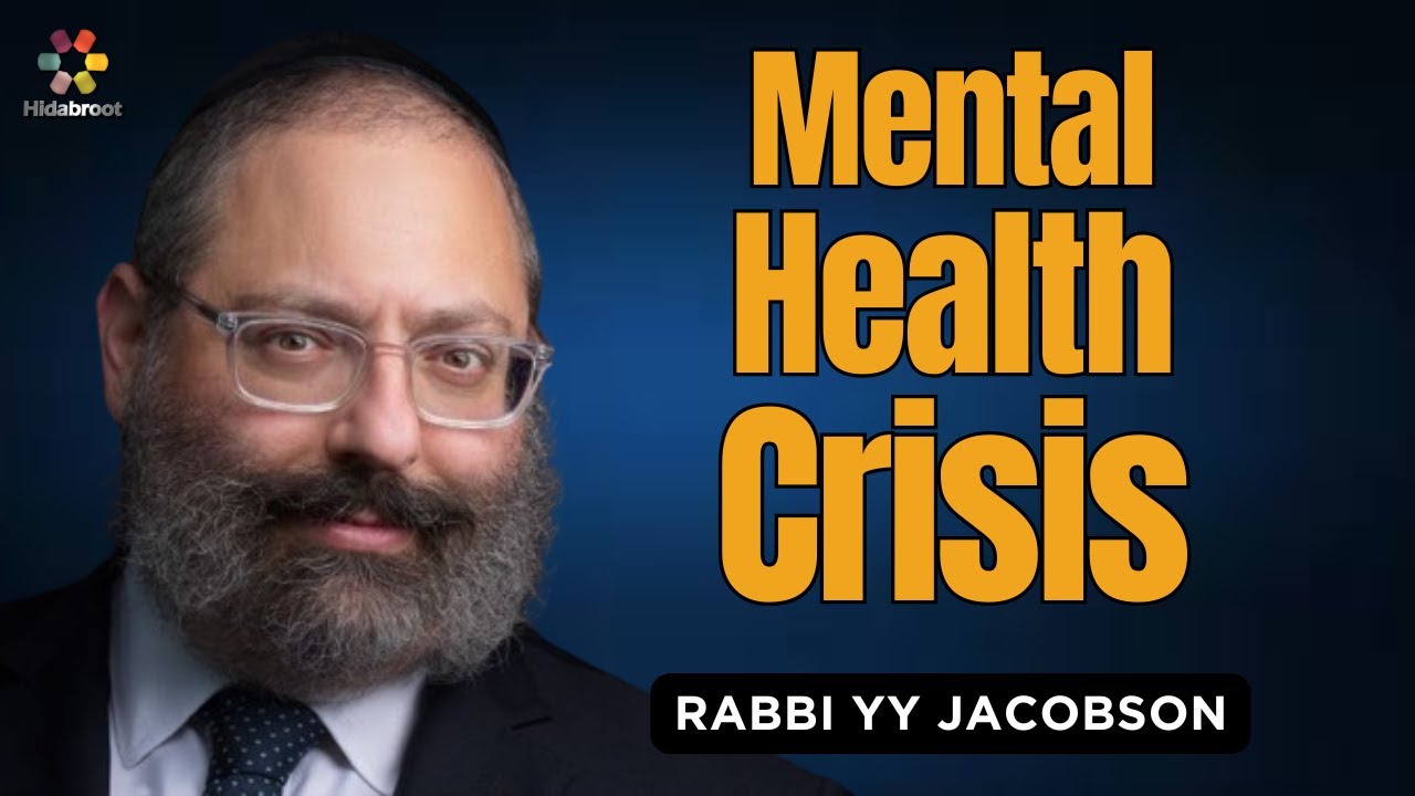 Confronting the Guilt, Shame, and Pain of Mental Health - Rabbi YY Jacobson