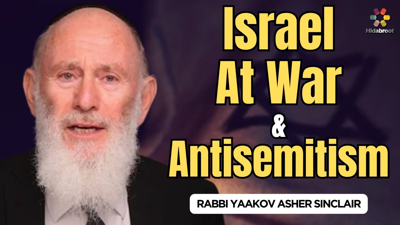 Amalek, Genocide & Antisemitism - Parshat Yitro - Rabbi Yaakov Asher Sinclair