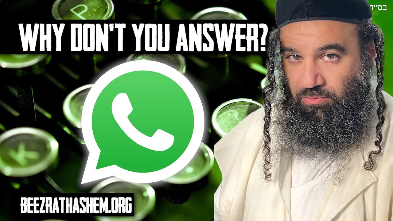 Why Won't Rabbi Yaron Reuven Answer My Messages?