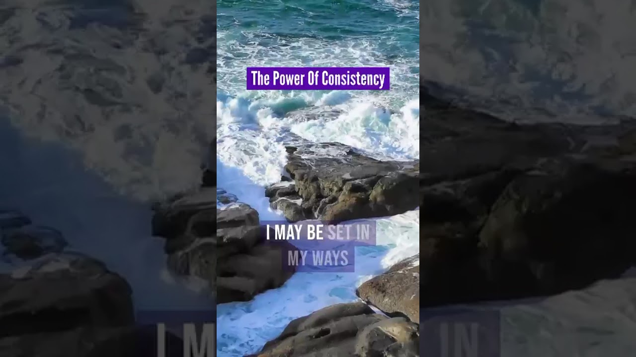 The Power Of Consistency