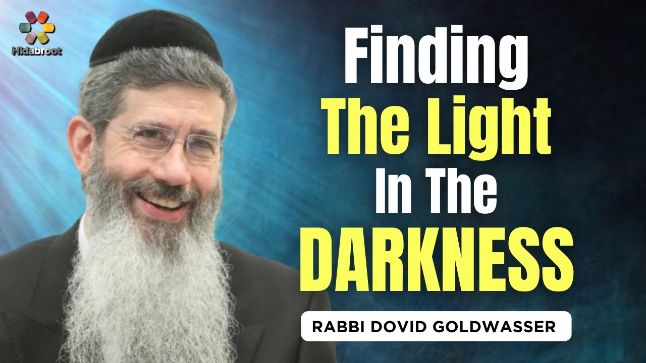Purim: Finding The Light In The Darkness - Rabbi Dovid Goldwasser