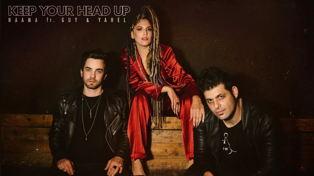 NAAMA feat. Guy & Yahel - Keep Your Head Up