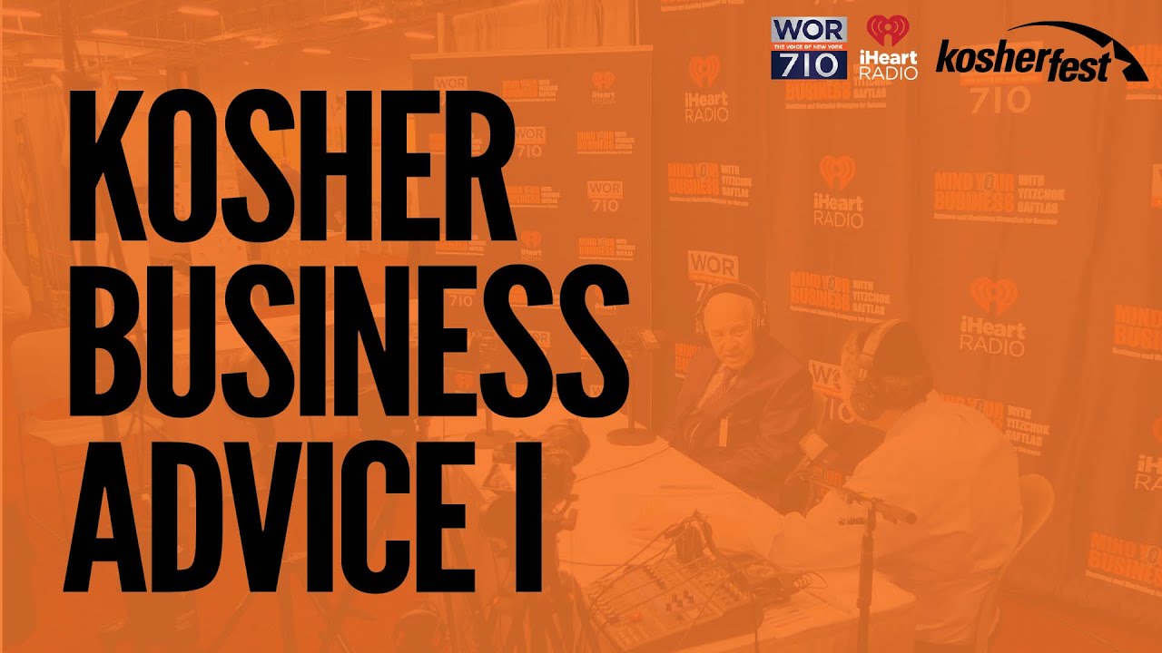 Kosher Business Advice (Kosherfest 2021)
