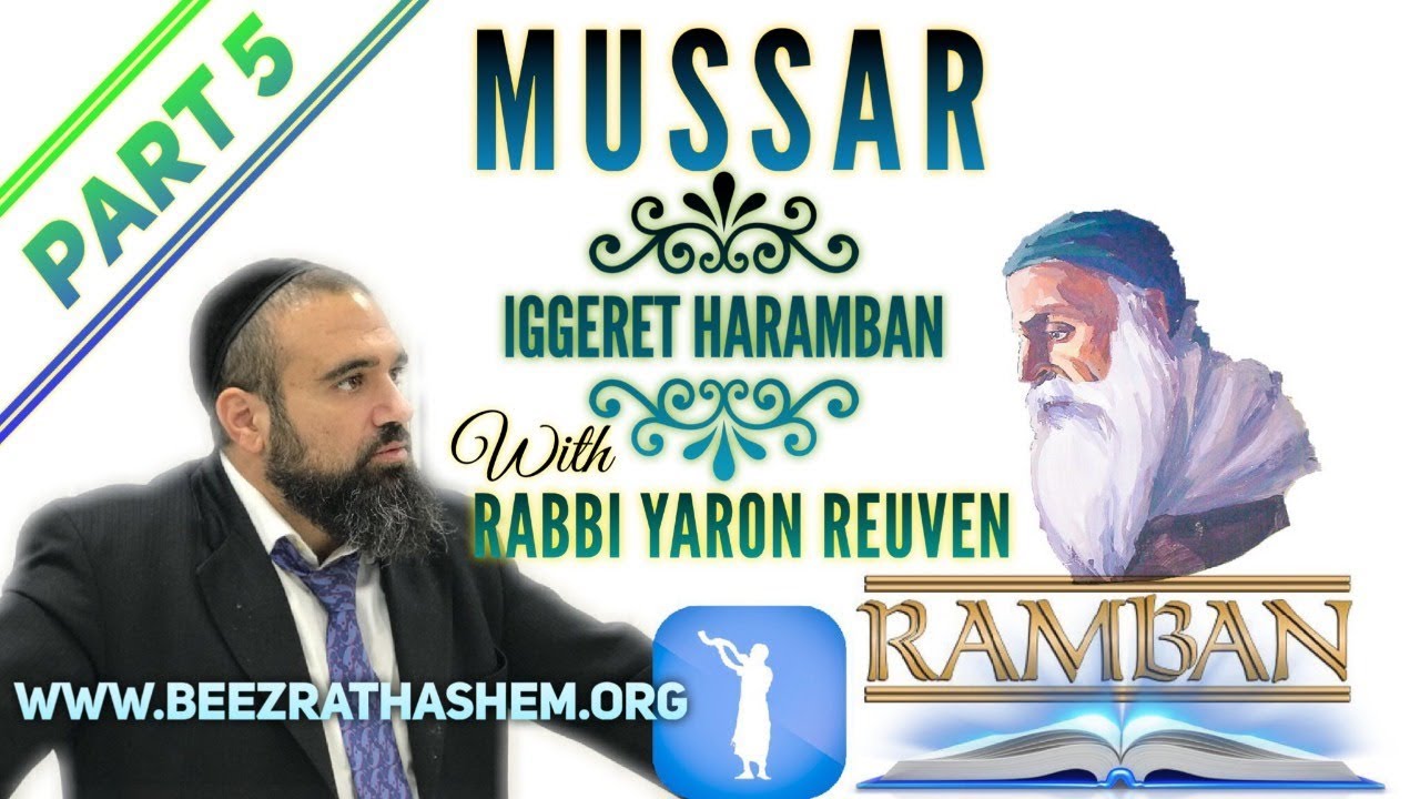 Gentle Speech Of Protection - MUSSAR Iggeret HaRAMBAN (5)