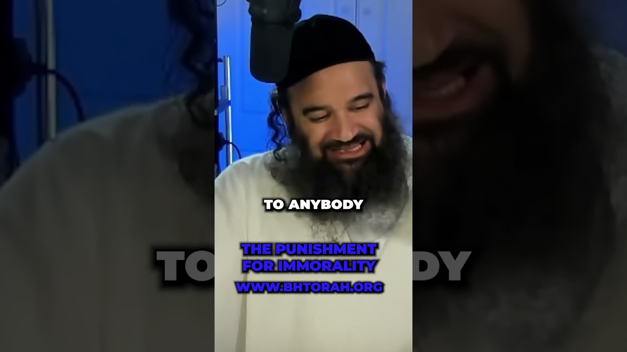 The Punishment For Immorality #HaShem #Torah #RabbiYaronReuven #OrthodoxJudaism #TorahPortion #Truth