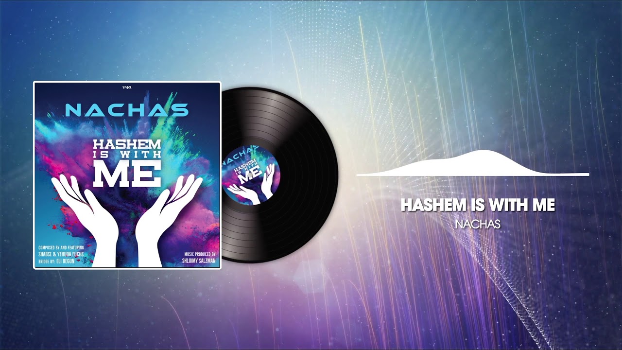 NACHAS - Hashem Is With Me (Feat. Shabse and Yehuda Fuchs)