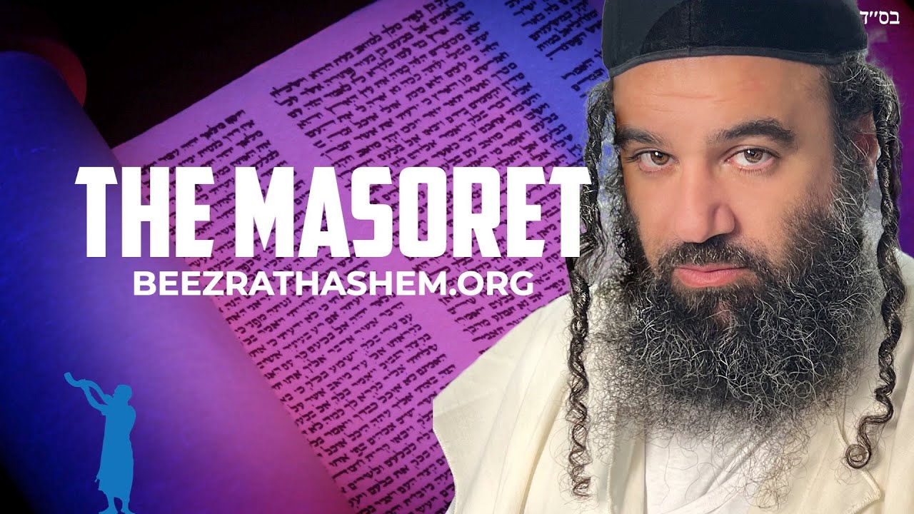 Jewish Tradition: The Masoret