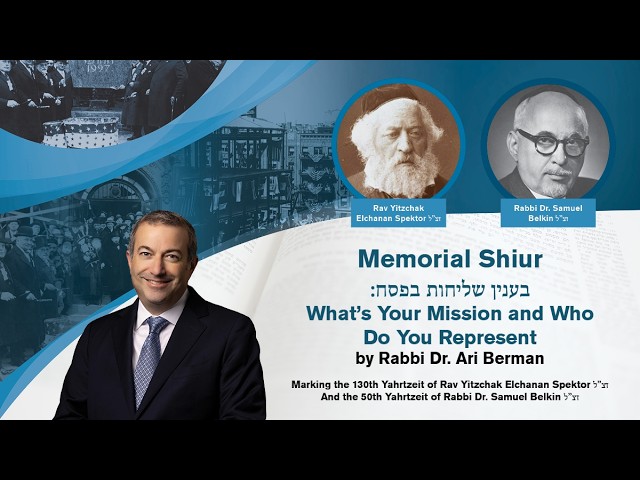 What's Your Mission and Who Do You Represent by Rabbi Dr. Ari Berman