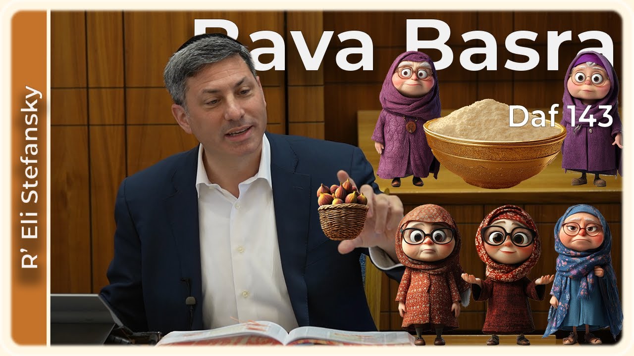 Daf Yomi Bava Basra Daf 143 by R’ Eli Stefansky