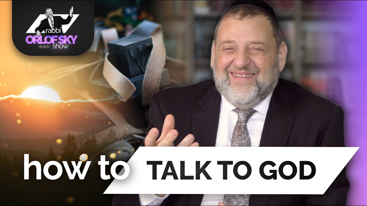 How to Talk to God (Meaningful Tefila #8 - Ep. 154)