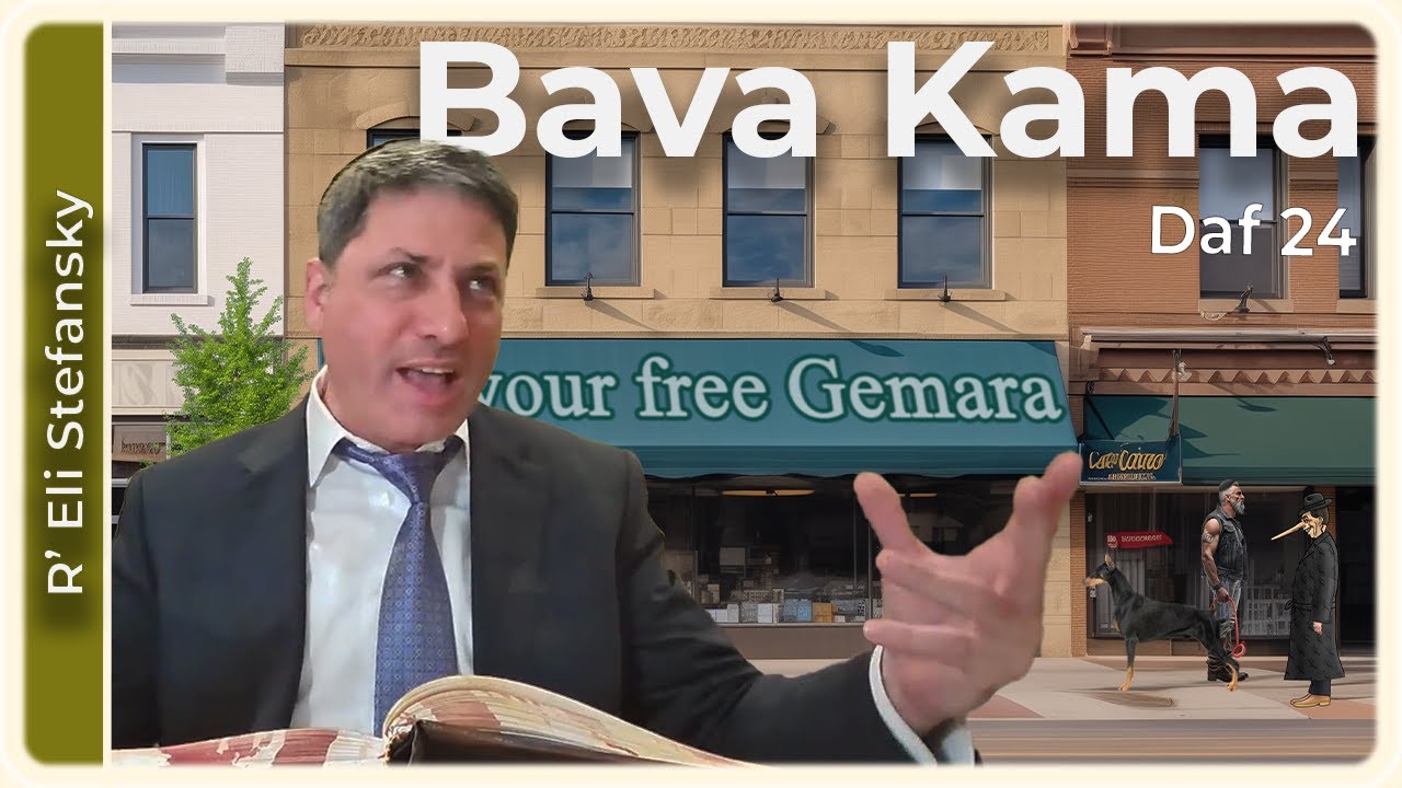 Daf Yomi Bava Kama Daf 24 by R’ Eli Stefansky