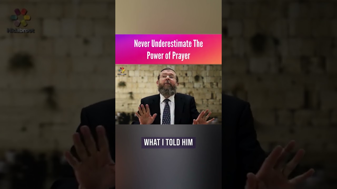 Never Underestimate The Power of Prayer | Rabbi Reuven Lauffer
