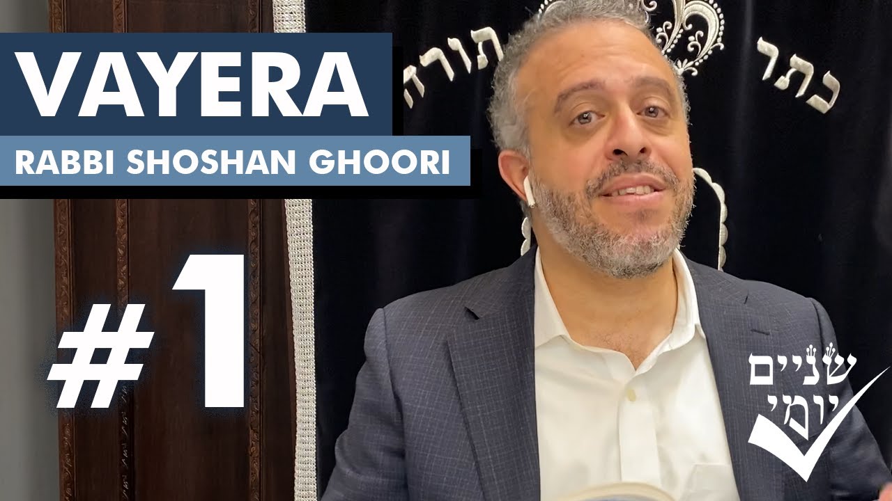 Shnayim Yomi - Vayera - Rishon - #1