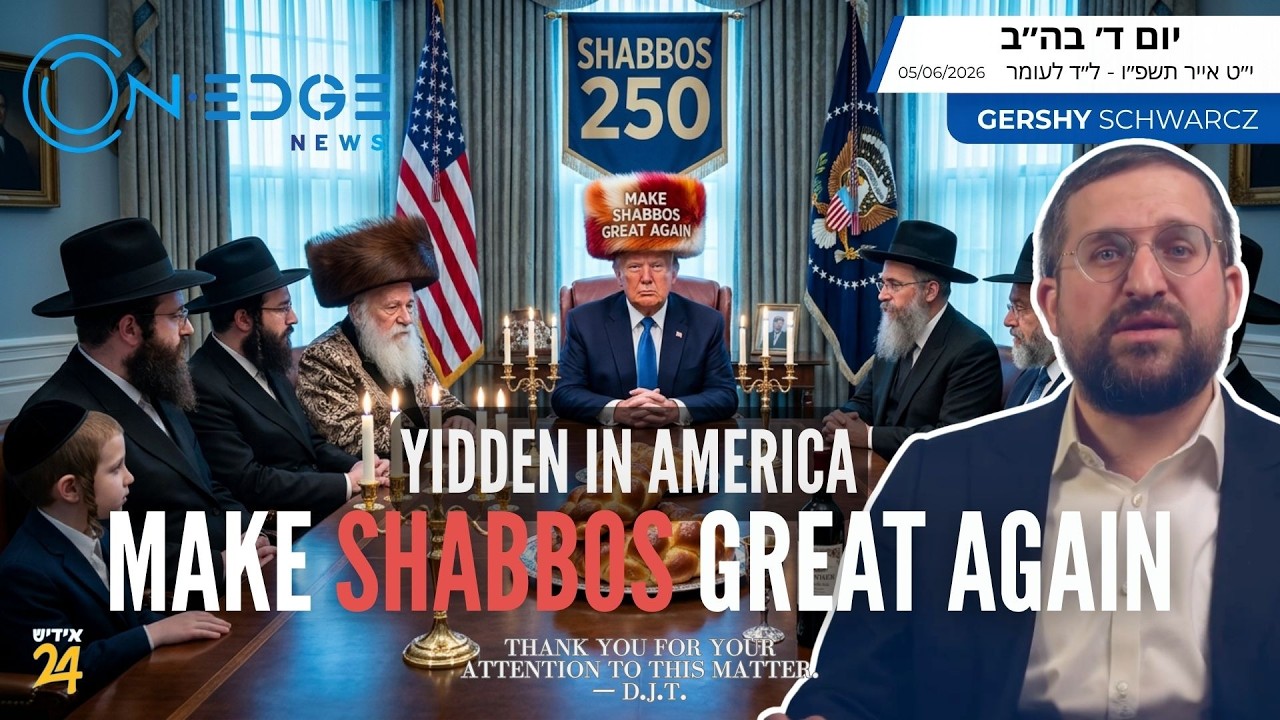 Make Shabbos Great Again: D.J.T. | On Edge News | Gershy Schwarcz