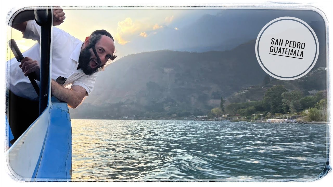 Why you should never do this | Guatemala Part 3 | Yiddish