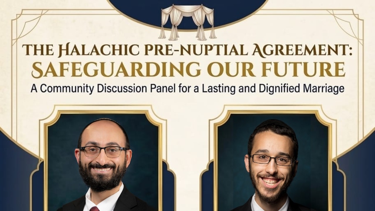 The Halachic Prenup: Safeguarding Our Future - Rav Ike Sultan & Mordechai Djavaheri