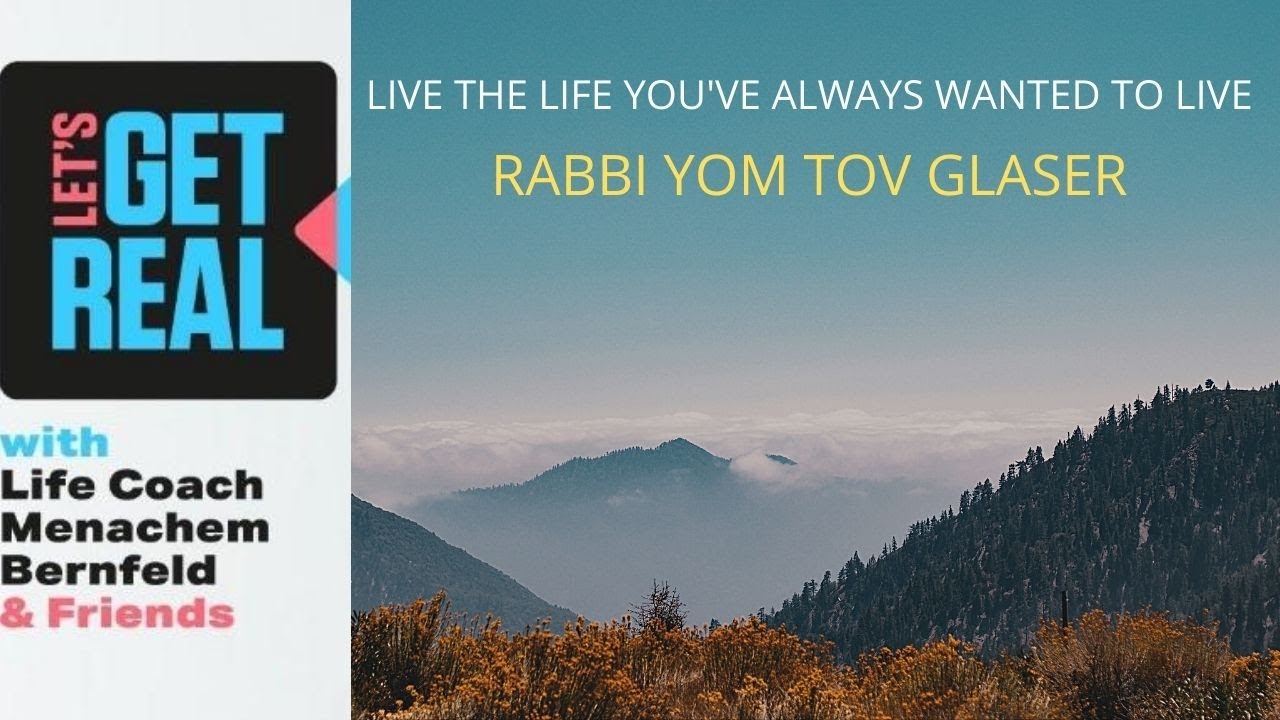 What's your survival story? Rabbi Yom Tov Glaser on "Let's get real with Coach Menachem" Show # 17