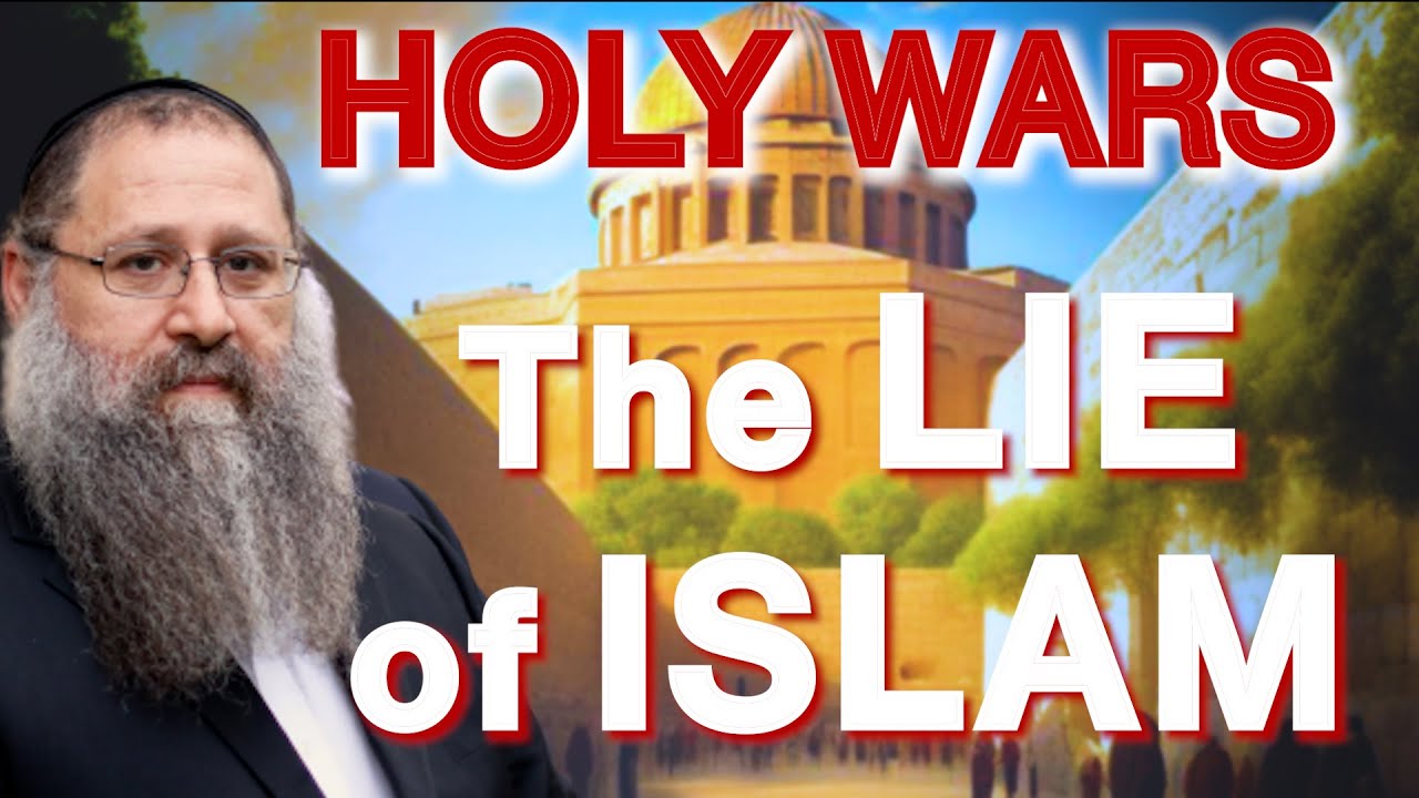 Holy Wars, Israel & The Jews, Hamas & Jihad - The Lie of Islam