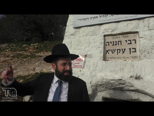 Journey to the Galilee 2026: The Kever of Rebbi Chananya Ben Akashya