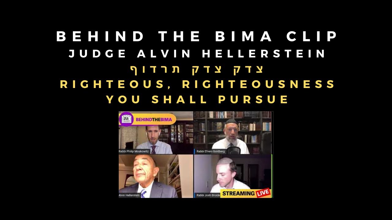 Righteous, Righteousness You Shall Pursue [Behind the Bima Clip]