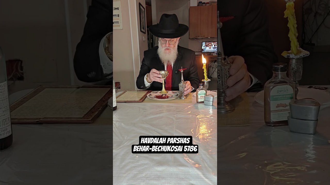 Havdalah Parshas Behar-Bechukosai 5786