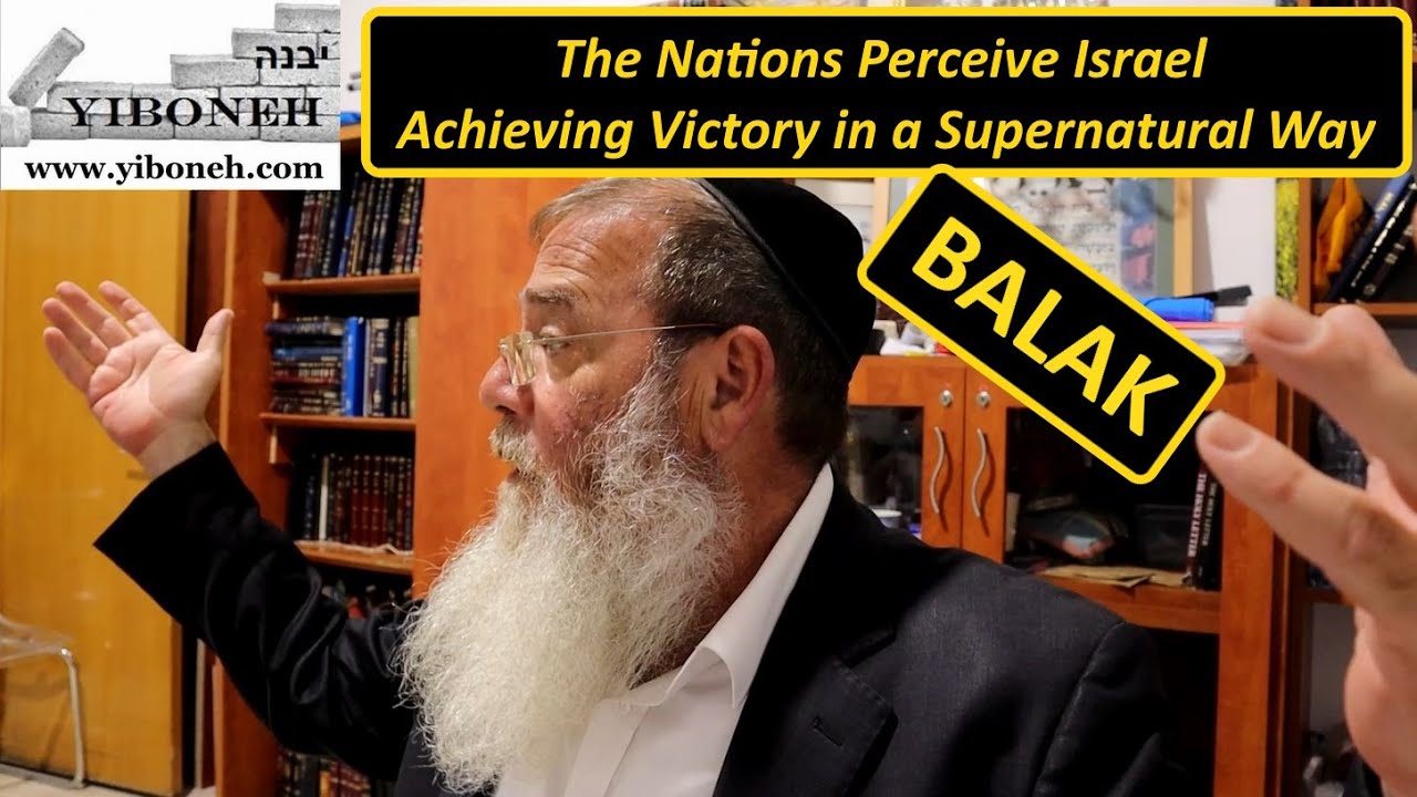 The Nations Perceive Israel Achieving Victory in a Supernatural Way with Rabbi Aaron Dovid Poston