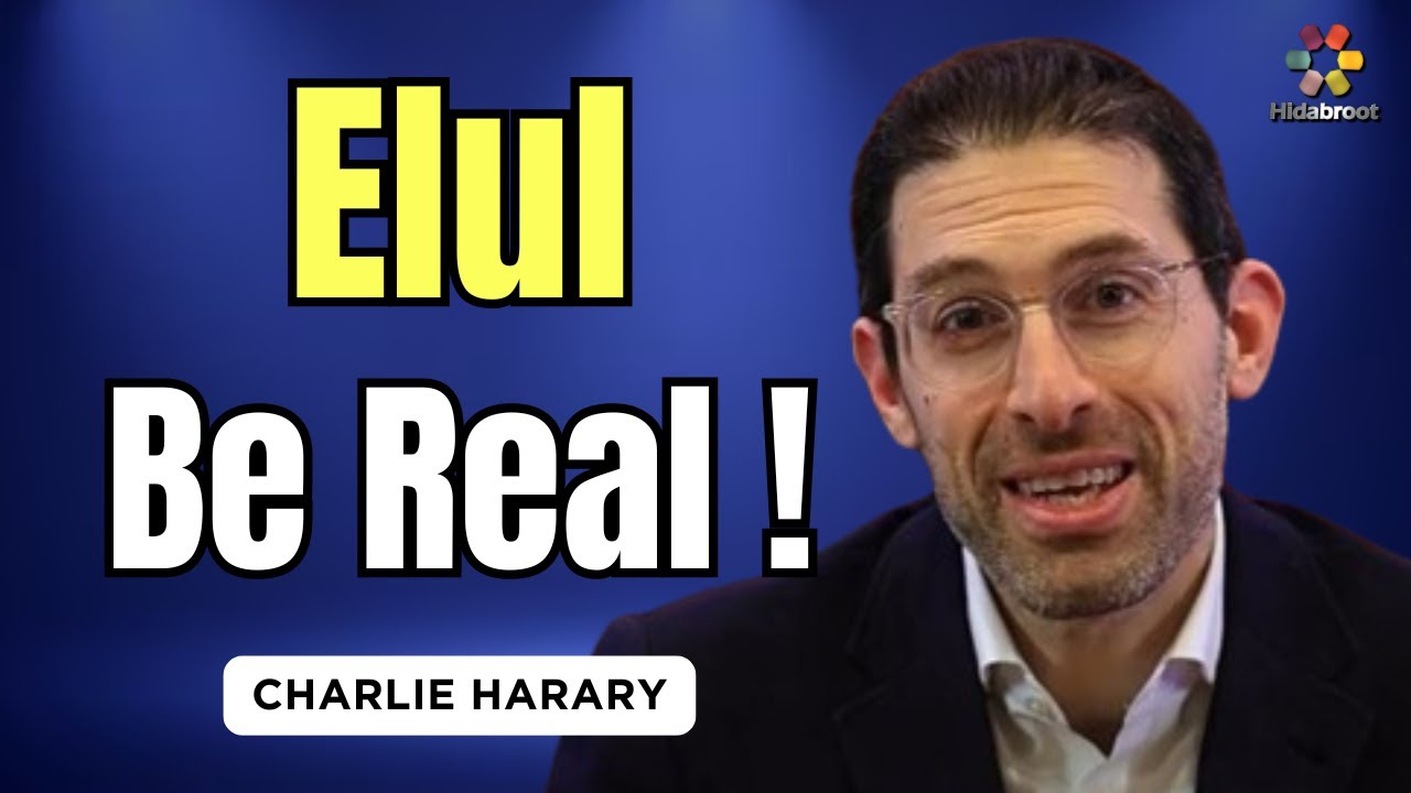 Elul: Being Jewish - Charlie Harary