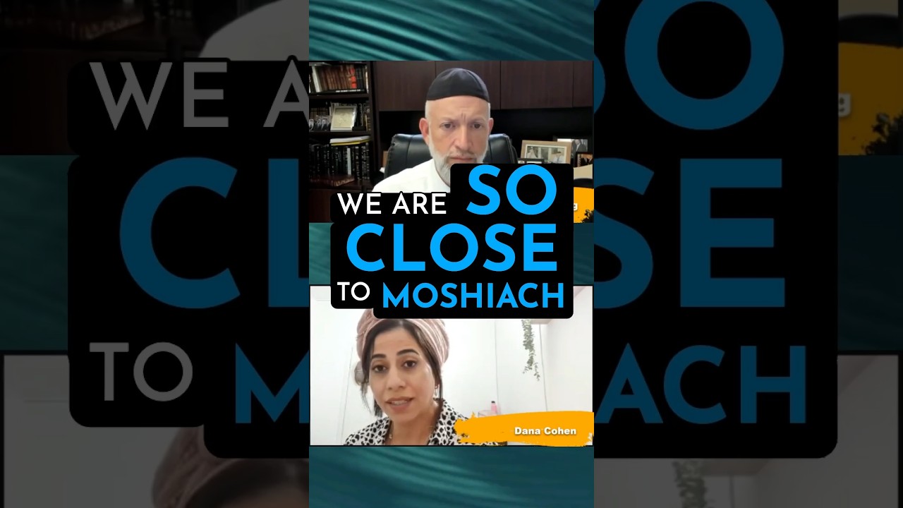 We are SO CLOSE to Moshaich!