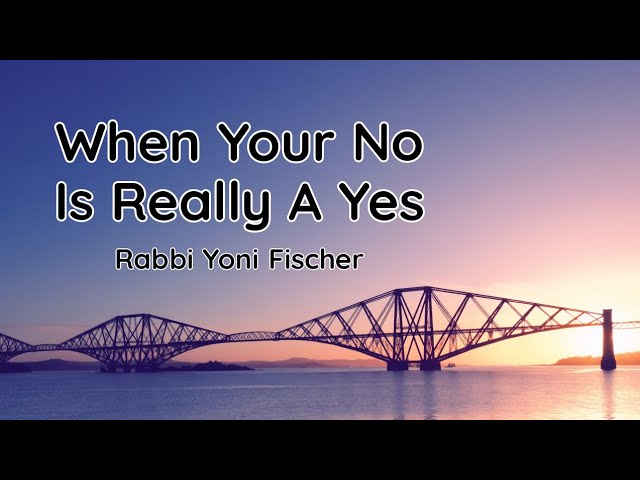 Why Knowing Your Weakness Is Key - Rabbi Yoni Fischer