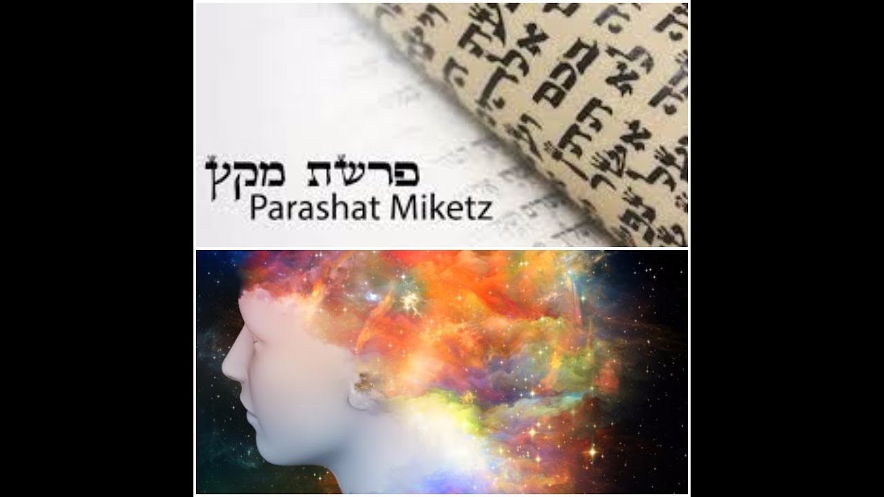 Parashat Mikeitz: Are Your Dreams Prophecies? Ayin Hara (Evil Eye)