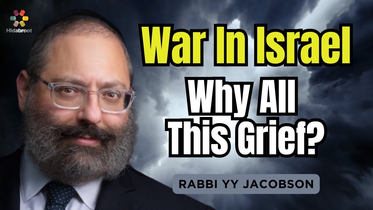 War In Israel: Why Do Jews Suffer So Much? Rabbi YY Jacobson