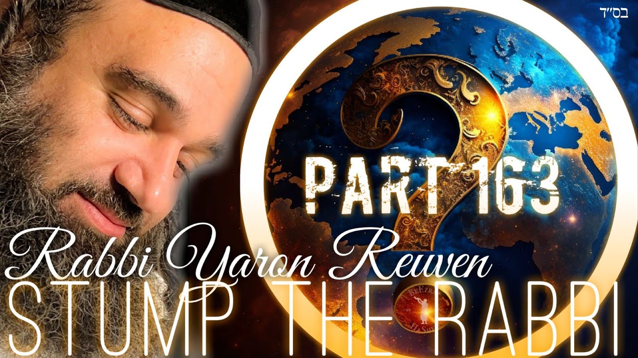Behar Bechukotai For God, AFTERLIFE, Oral Torah Vs. World, ARTSCROLL GIFT - Stump The Rabbi (163)