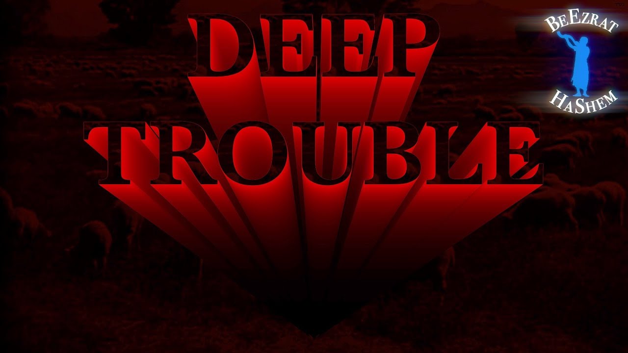 Deep Trouble