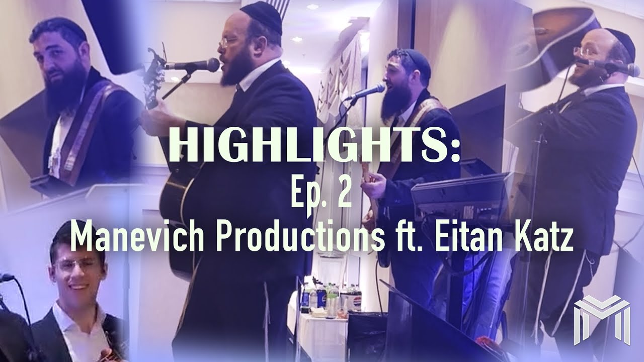 HIGHLIGHTS: Ep. 2 - Ft. Eitan Katz