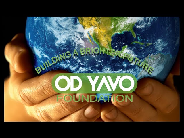 Introducing The Od Yavo Foundation - Creating Brightness