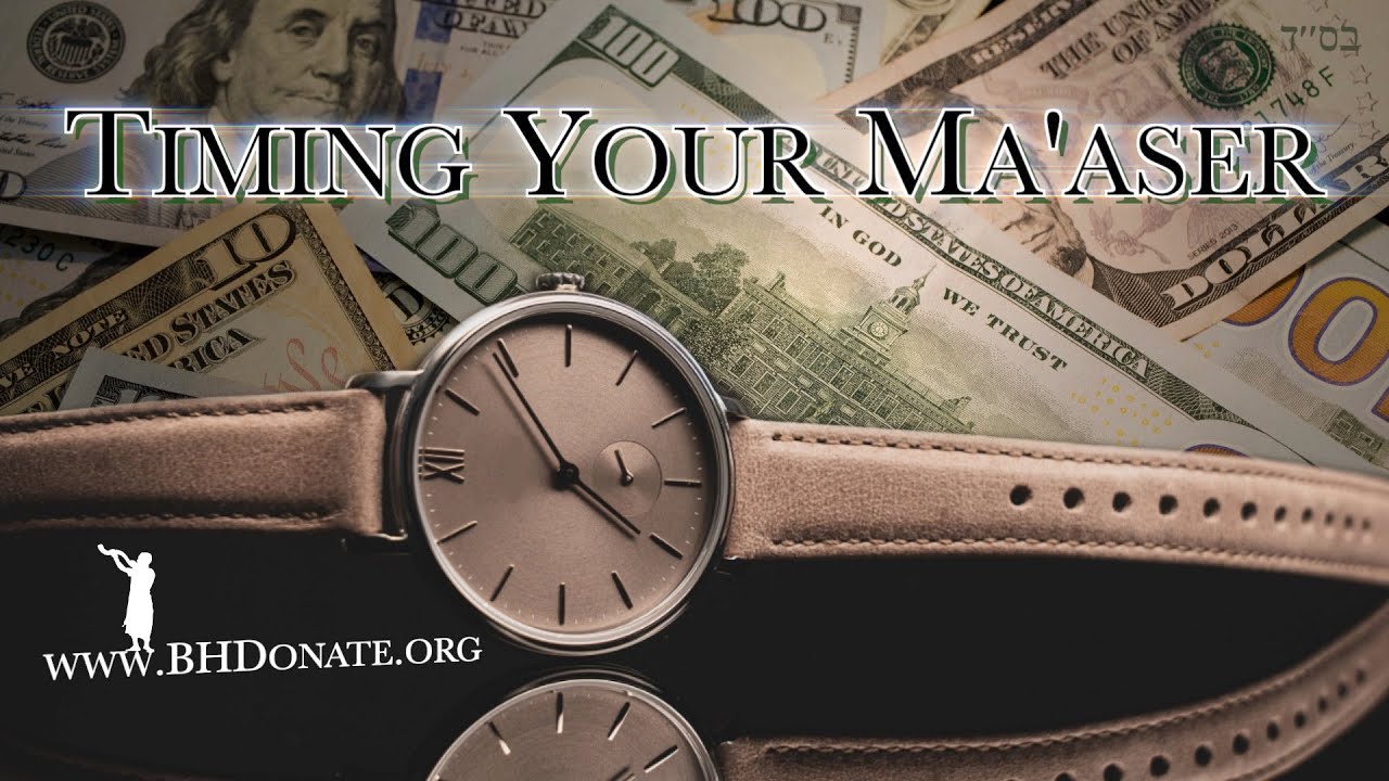 Timing Your Ma'aser