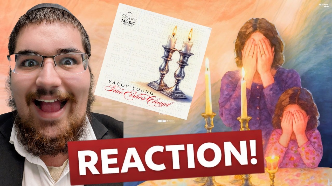 True Eishes Chayil - Yacov Young REACTION!!!