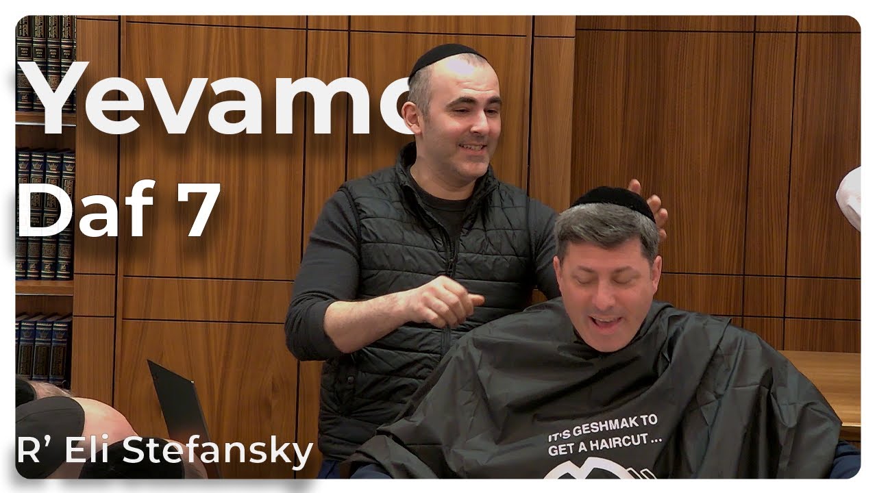 Daf Yomi Yevamos Daf 7 by R’ Eli Stefansky