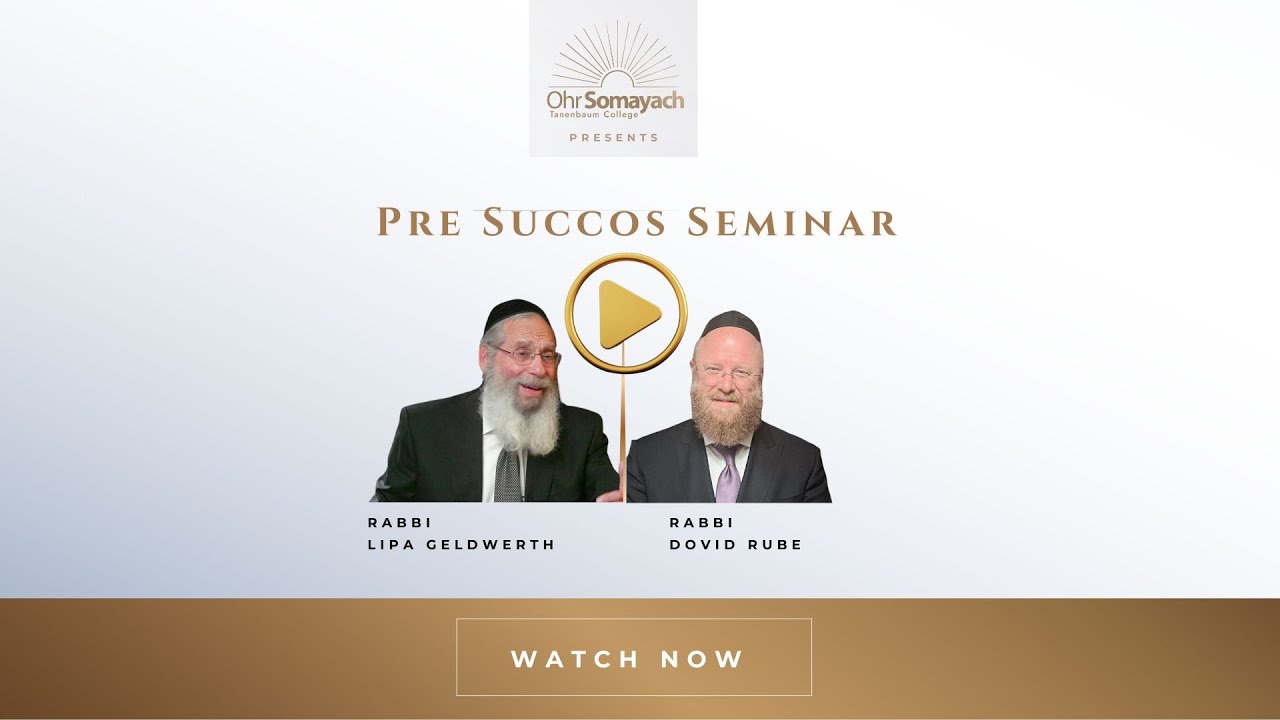 Succos - Yomim Noraim & Sukkos Seminar
