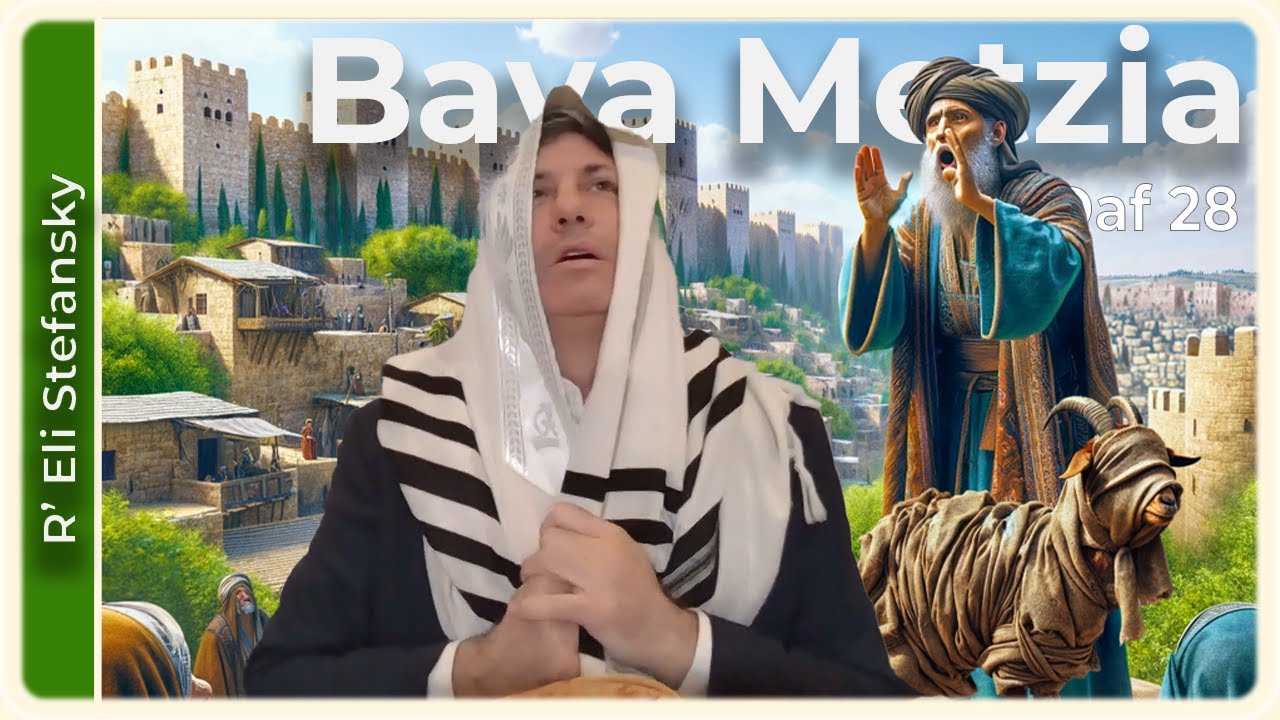Daf Yomi Bava Metzia Daf 28 by R’ Eli Stefansky
