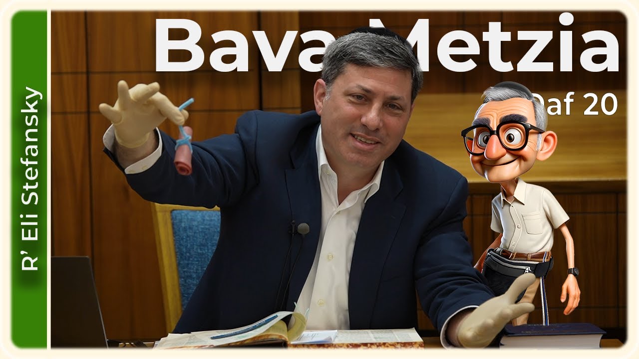 Daf Yomi Bava Metzia Daf 20 by R’ Eli Stefansky